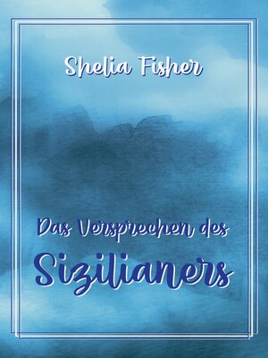 cover image of Das Versprechen des Sizilianers